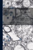 Heredity [electronic Resource]: a Psychological Study of Its Phenomena, Laws, Causes and Consequences