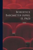 Boxoffice Barometer (April 15, 1963)