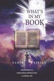 What's in My Book: Ascending from Everlasting Destruction to Eternal Life