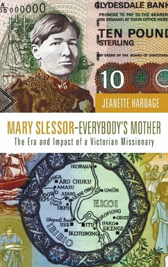 Mary Slessor-Everybody's Mother - Hardage, Jeanette
