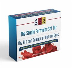 The Studio Formulas Set for the Art and Science of Natural Dyes - Boutrup, Joy; Ellis, Catharine