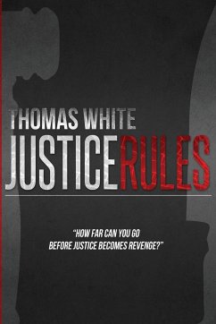 JUSTICE RULES - White, Thomas