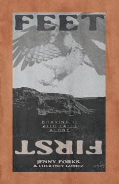 Feet First - Forks, Jenny; Gomez, Courtney Feet First - Forks, Jenny; Gomez, Courtney