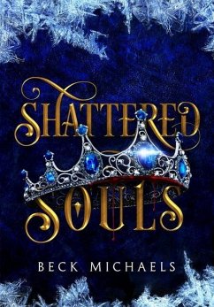 Shattered Souls (Guardians of the Maiden #3) - Michaels, Beck
