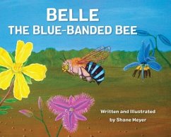 Belle The Blue-Banded Bee - Meyer, Shane