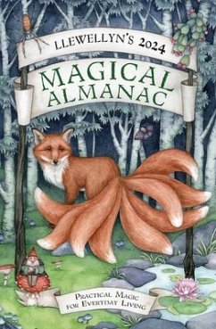 Llewellyn's 2024 Magical Almanac - Ltd, Llewellyn Worldwide,; Tipton, Melissa