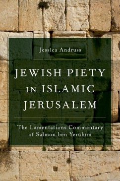 Jewish Piety in Islamic Jerusalem - Andruss, Jessica