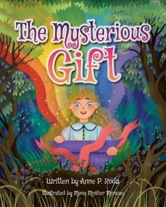 The Mysterious Gift - Roda, Anne P.