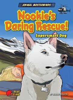 Nookie's Daring Rescue!: Supersmart Dog - Eason, Sarah
