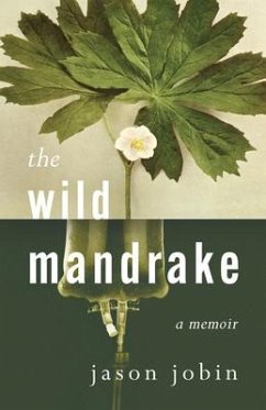 The Wild Mandrake - Jobin, Jason