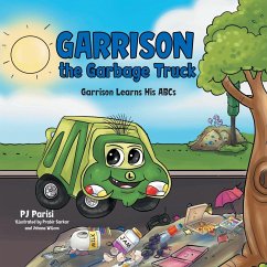 Garrison the Garbage Truck - Parisi, Pj