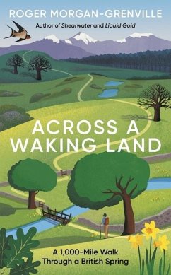 Across a Waking Land - Morgan-Grenville, Roger