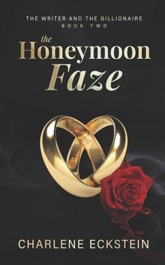 The Honeymoon Faze - Eckstein, Charlene