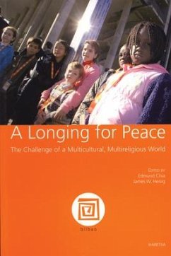 A Longing for Peace: The Challenge of a Multicultural, Multireligious World