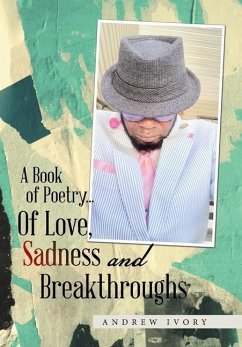 Cover A Book of Poetry... of Love, Sadness and Breakthroughs
