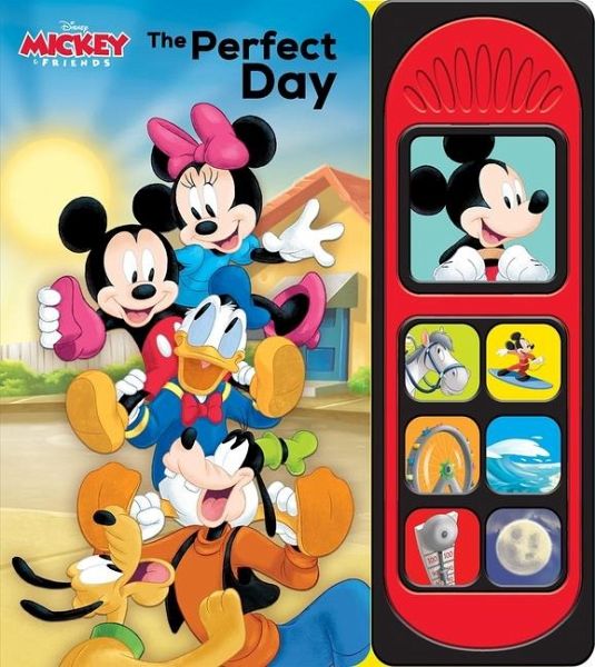 Disney Mickey and Friends: The Perfect Day Sound Book Disney Mickey and Friends: The Perfect Day Sound Book