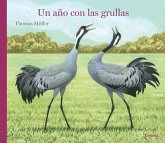 Un año con las grullas Un año con las grullas