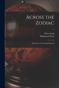 Across the Zodiac: the Story of a Wrecked Record; 1 - Greg, Percy
