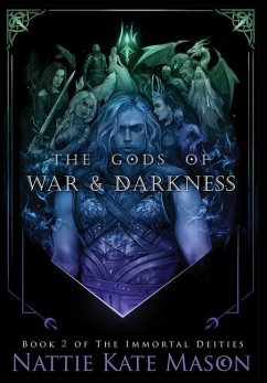 The Gods of War and Darkness - Mason, Nattie Kate