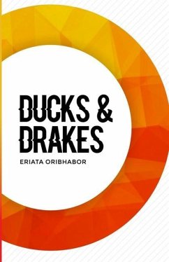 Ducks & Drakes - Oribhabor, Eriata