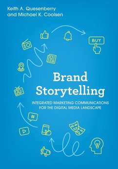 Brand Storytelling - Quesenberry, Keith A.; Coolsen, Michael K.