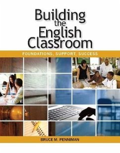 Building the English Classroom - Penniman, Bruce M