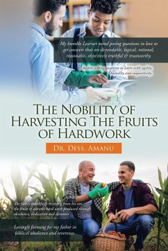 The Nobility of Harvesting the Fruits of Hard Work - Amanu, Dess