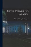 Fifth Avenue to Alaska