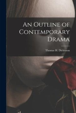 An Outline of Contemporary Drama