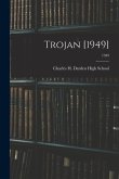 Trojan [1949]; 1949