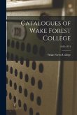 Catalogues of Wake Forest College; 1856-1874