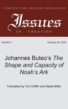 Johannes Buteo's The Shape and Capacity of Noah's Ark - Buteo, Johannes