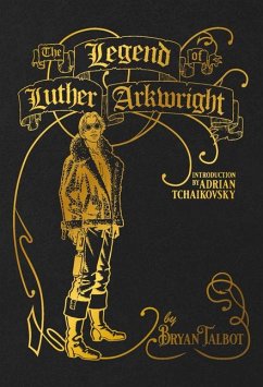 The Legend of Luther Arkwright - Talbot, Bryan
