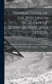 Transactions of the Wisconsin Academy of Sciences, Arts, and Letters; v. 5 1877/81