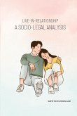 Live-In-Relationship: A Socio-Legal Analysis