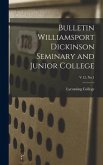 Bulletin Williamsport Dickinson Seminary and Junior College; V.12, No.1