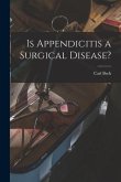 Is Appendicitis a Surgical Disease?