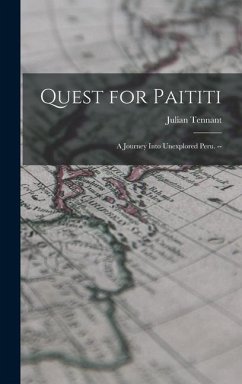 Quest for Paititi - Tennant, Julian