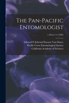 The Pan-Pacific Entomologist; v.36: no.1-4 (1960)