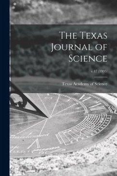 The Texas Journal of Science; v.47 (1995)