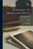 Learning to Speak and Write, Book II; Book 2