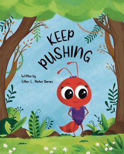 Keep Pushing - Parker Barnes, Esther L