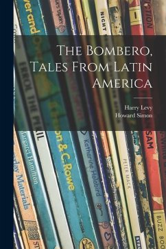 The Bombero, Tales From Latin America - Levy, Harry