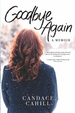 Goodbye Again - Cahill, Candace