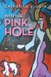 Into the Pink Hole - Bild 1