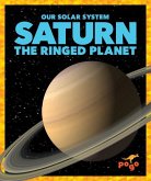 Saturn: The Ringed Planet