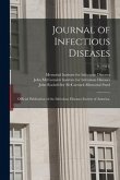 Journal of Infectious Diseases: Official Publication of the Infectious Diseases Society of America.; 9, (1911)