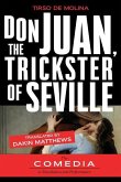 Don Juan, The Trickster of Seville