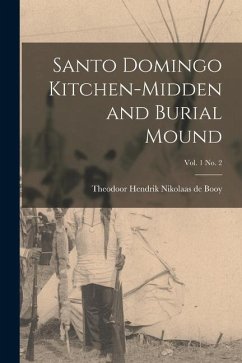 Santo Domingo Kitchen-midden and Burial Mound; vol. 1 no. 2