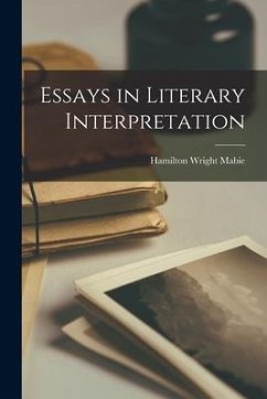 Essays in Literary Interpretation [microform] - Mabie, Hamilton Wright